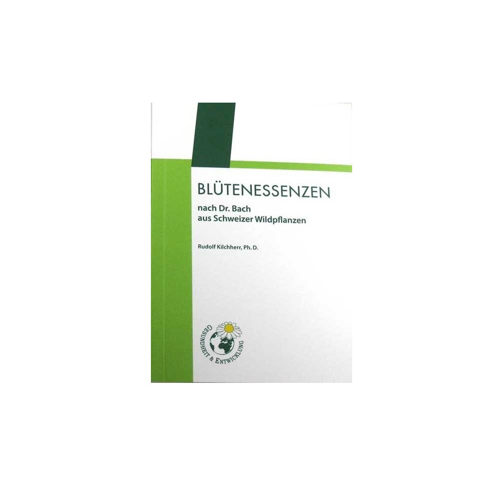 KILCHHERR brochure Blütenessenzen nach Dr Bach